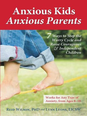 cover image of Anxious Kids, Anxious Parents